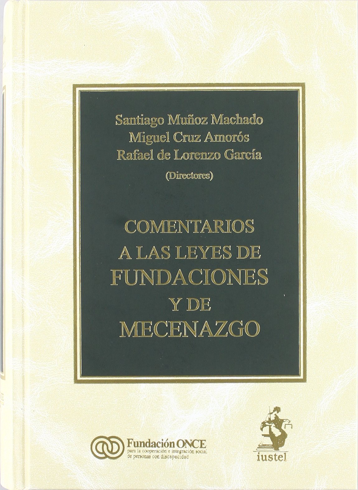 Comentarios a las Leyes de Fundaciones y de Mecenazgo Books