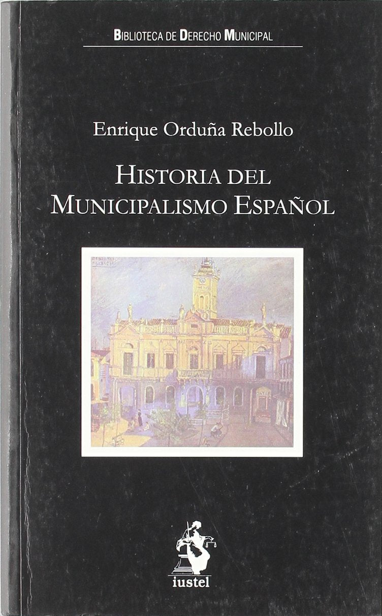 Historia del municipalismo español Law