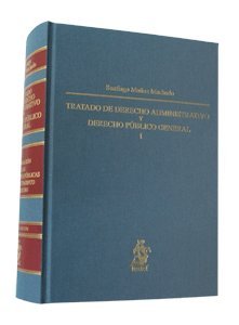 Tratado de derecho administrativo y derecho publico general I (Tratados (iustel)) Books