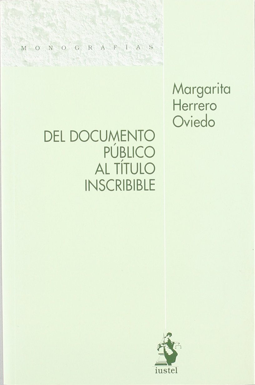 Del documento público al título inscribible Law
