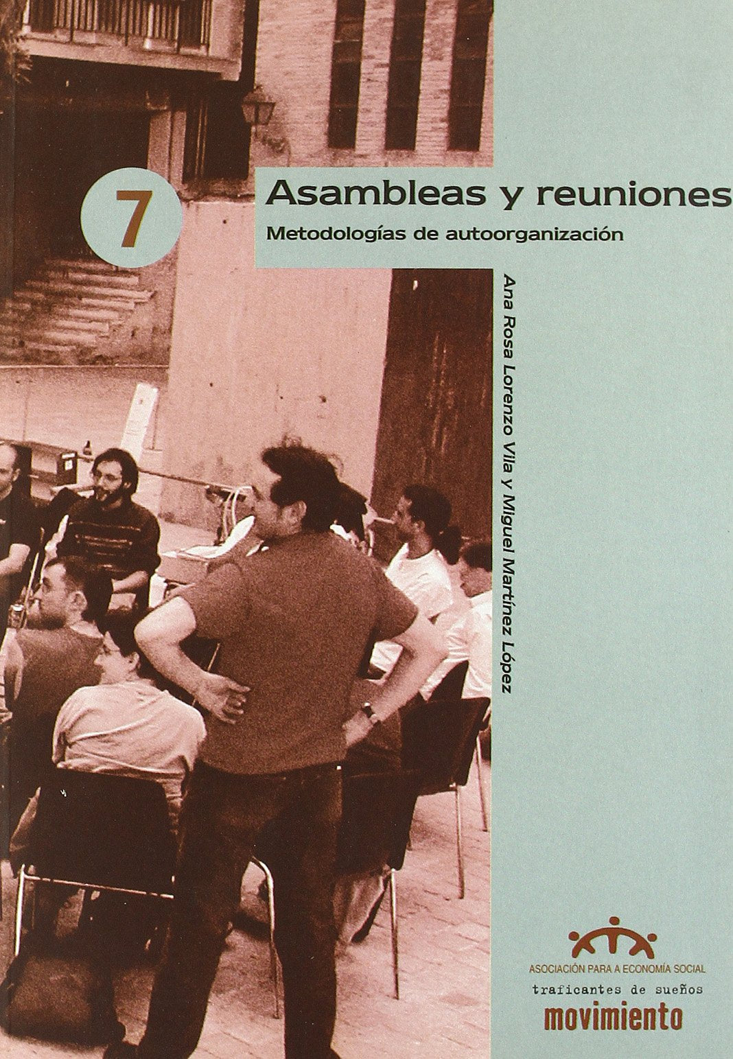 Asambleas y reuniones : metodológicas de autoorganización Business, Finance & Career