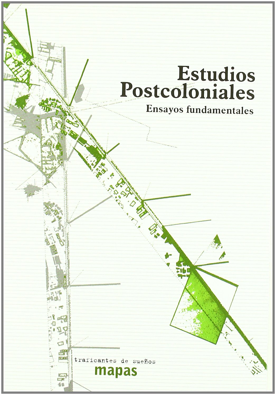 Estudios postcoloniales : ensayos fundamentales Philosophy