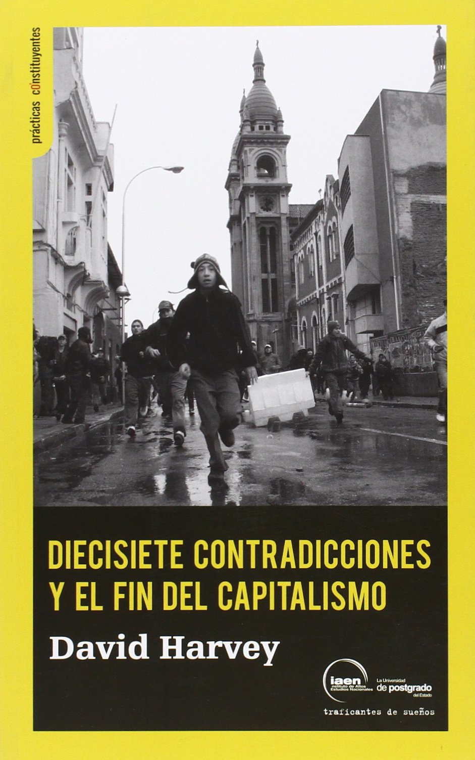 Diecisiete contradicciones y el fin del capitalismo Business, Finance & Career