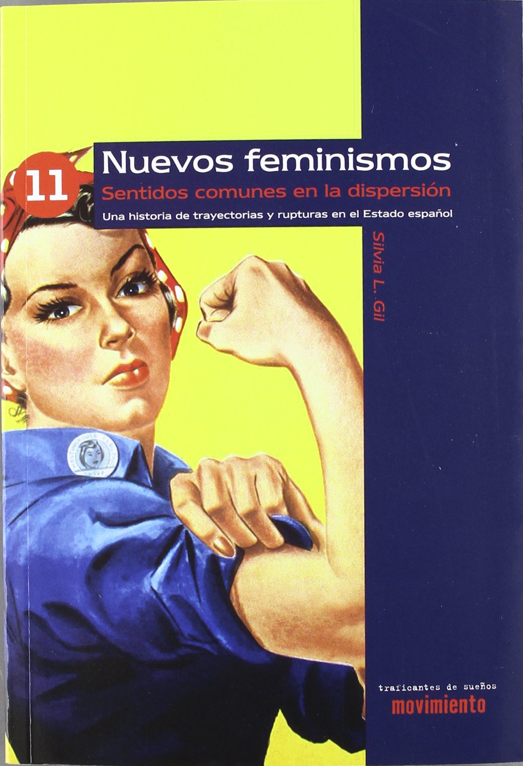 Nuevos feminismos : sentidos comunes en la dispersión Learning & Reference