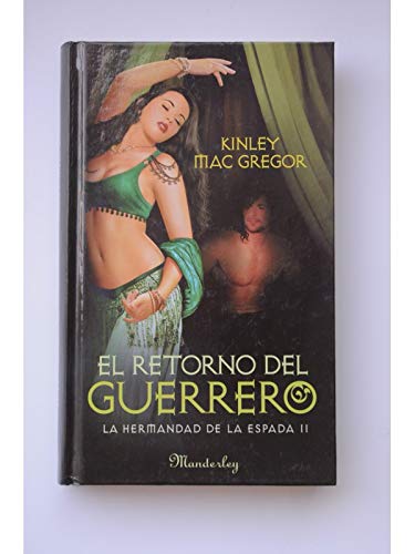 Retorno del Guerrero, el - la hermandad de la espada II (Manderley) Books