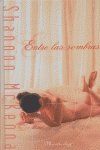 Product Image: ENTRE LAS SOMBRAS