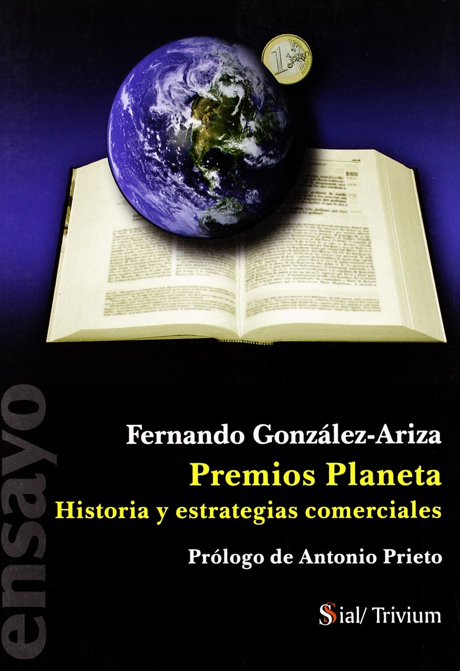 Premios Planeta : historia y estrategias comerciales book
