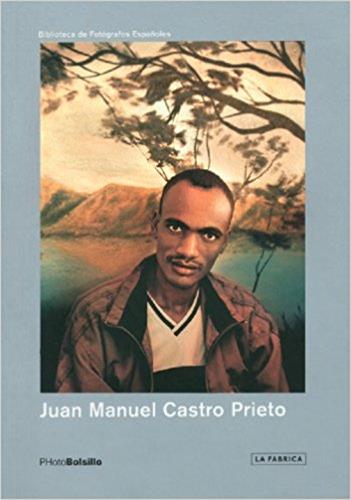 Juan Manuel Castro Prieto (Photobolsillo) Photography