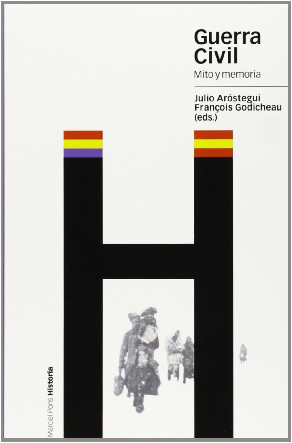 Guerra civil : mito y memoria Social Sciences