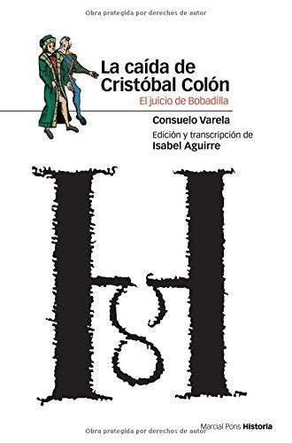 La Caida de Cristobal Colon: El Juicio de Bobadilla book