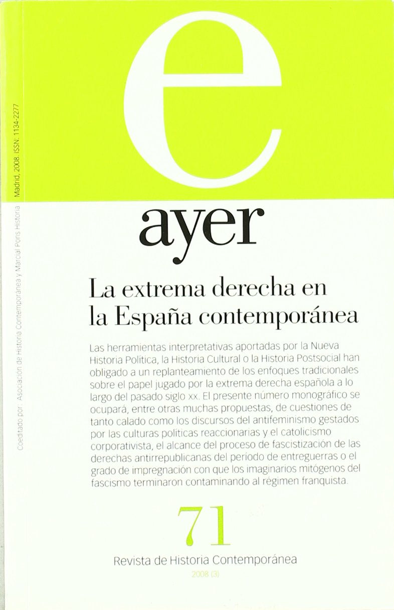 EXTREMA DERECHA EN LA ESPAÑA CONTEMPORÁNEA, LA: Ayer 71 book