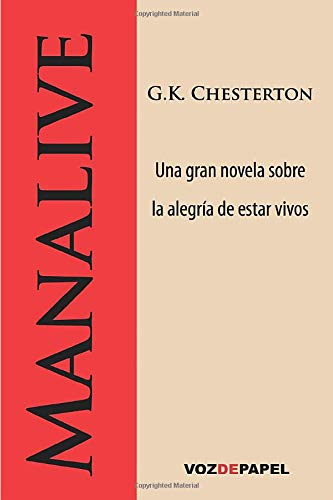 Manalive : una gran novela sobre la alegría de estar vivos Social Sciences
