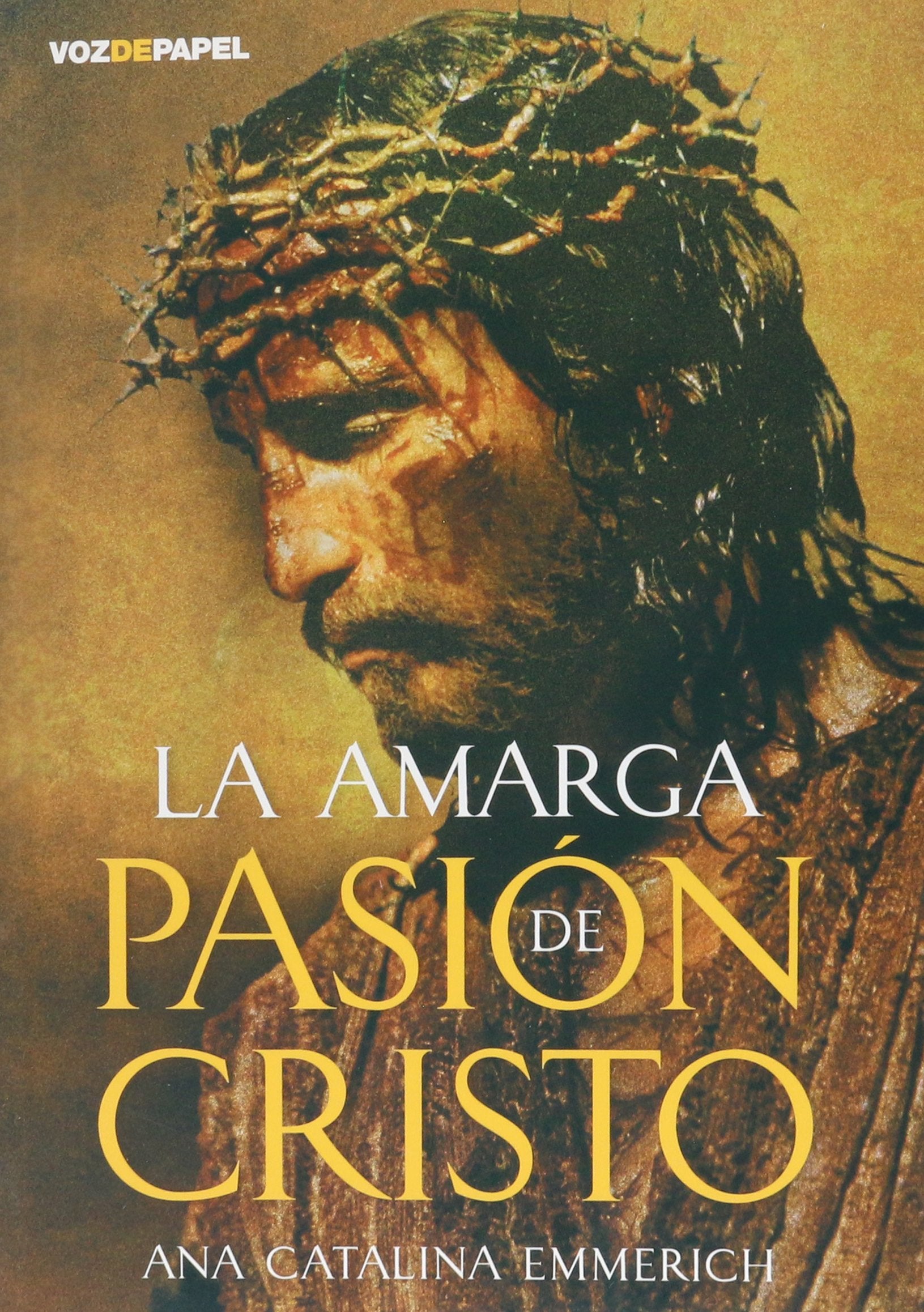 AMARGA PASION DE CRISTO, LA (VOZ DE PAPEL) Learning & Reference