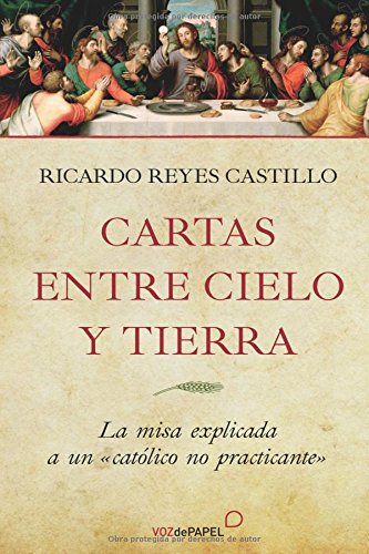 Cartas entre cielo y tierra Religion & Esotericism