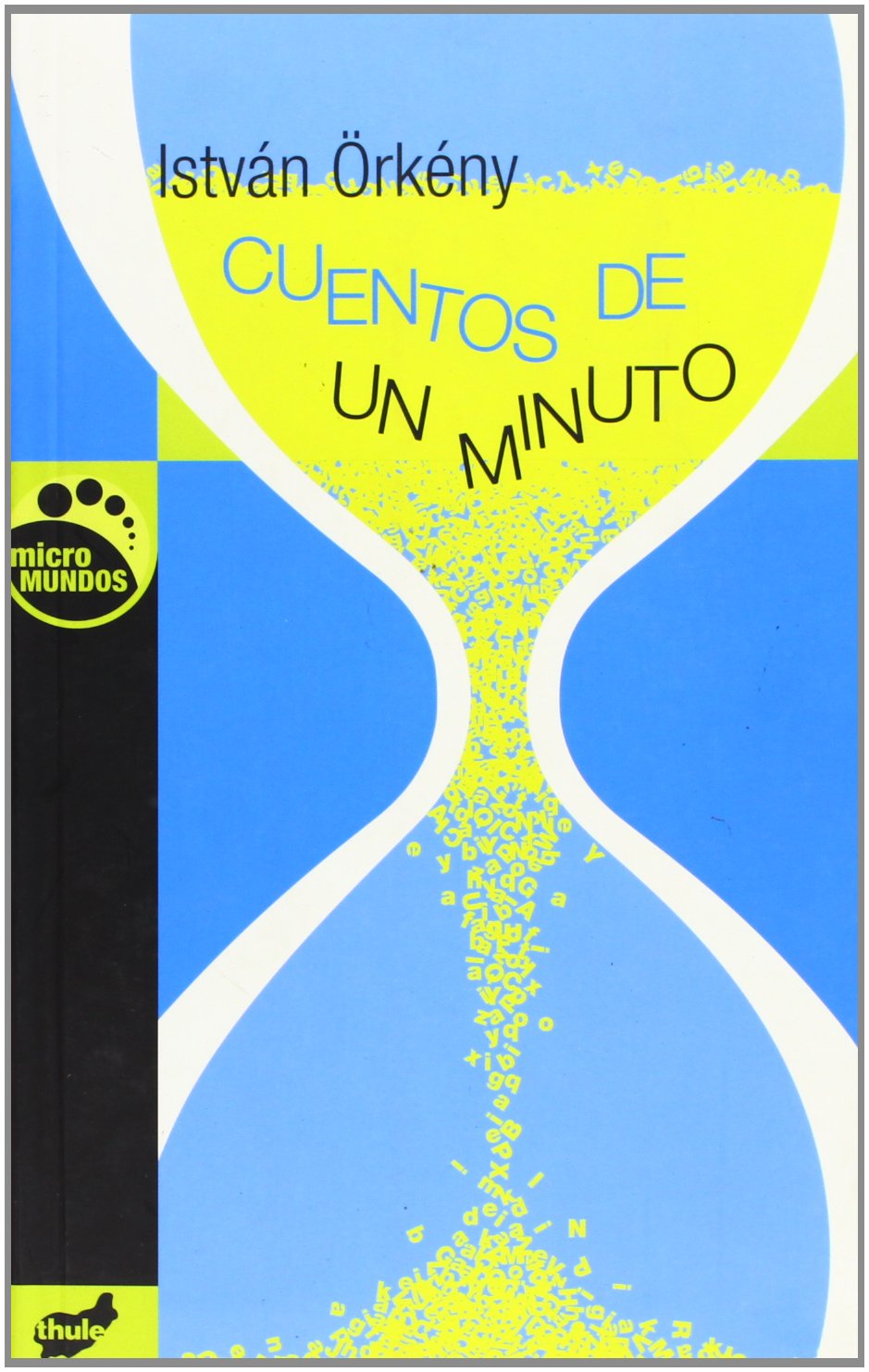 Cuentos de un minuto (Micromundos, Band 15) Social Sciences