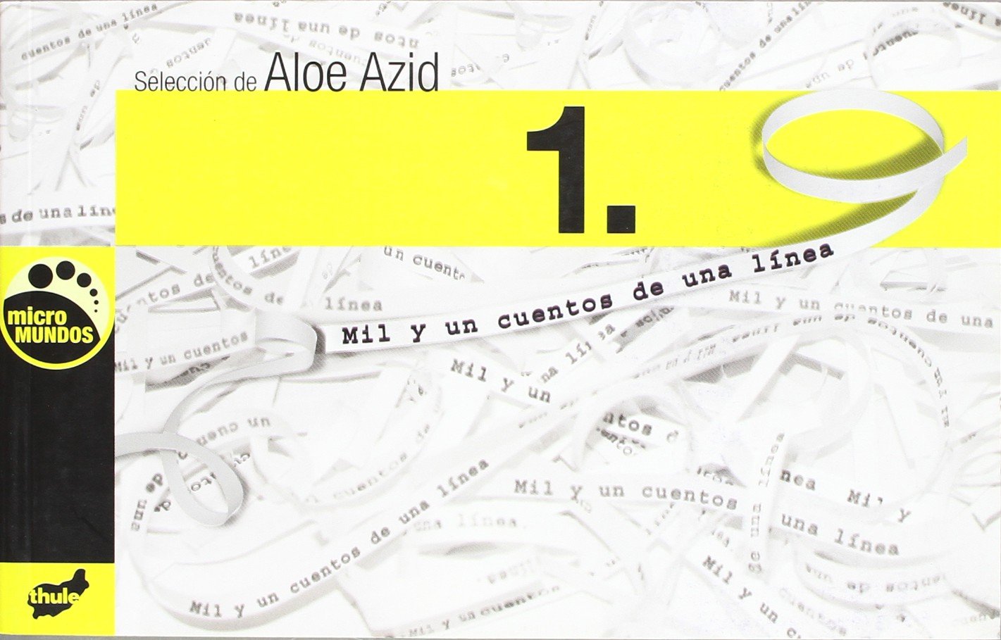 1, mil y un cuentos de una línea (Micromundos) Contemporary literature