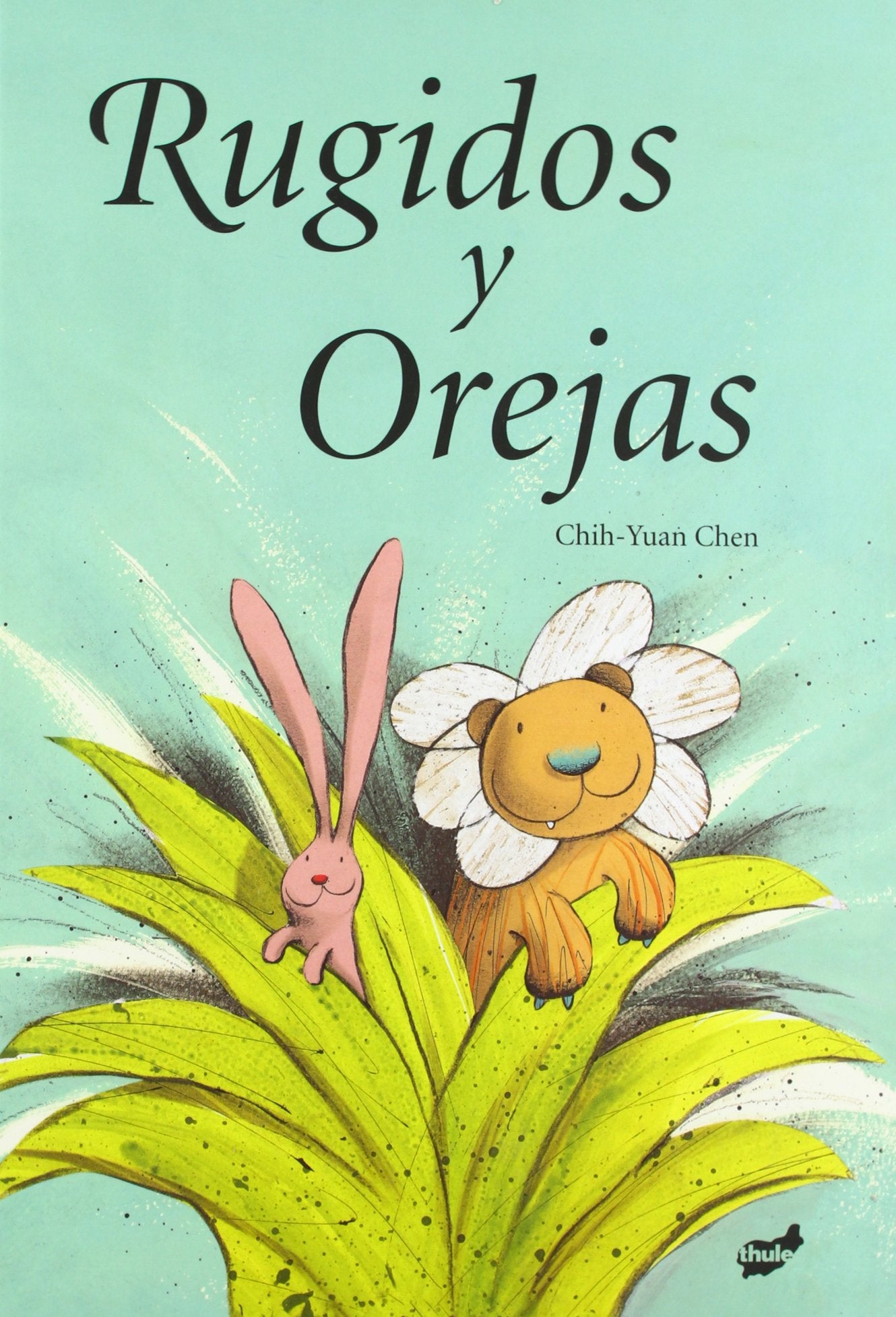 Rugidos y Orejas/ Artie and Julie book