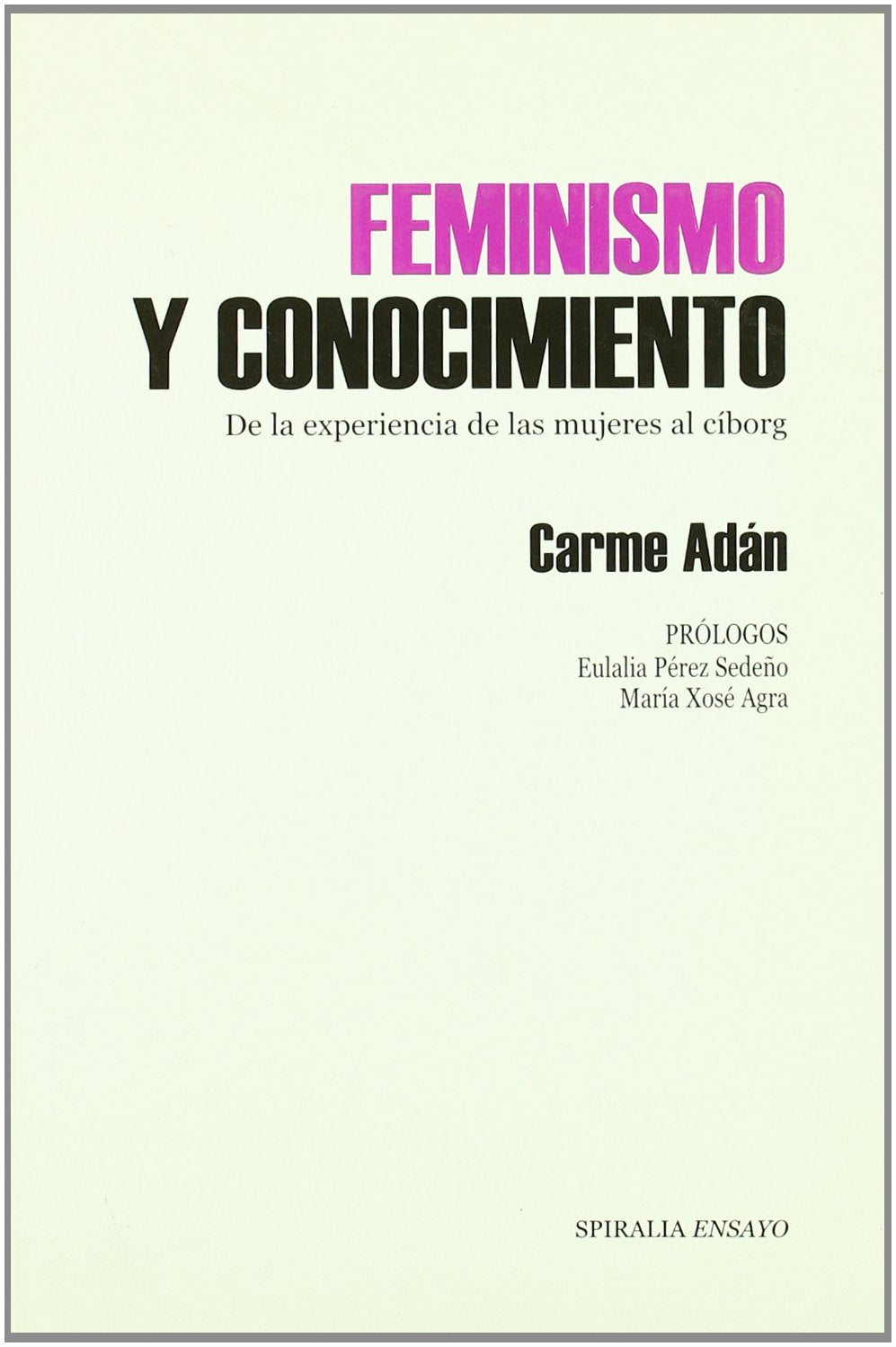 Feminismo y conocimiento Learning & Reference