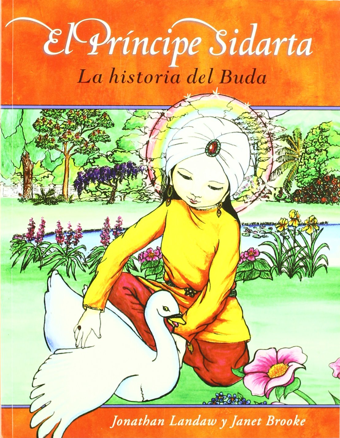 El príncipe Sidarta : la historia de Buda book