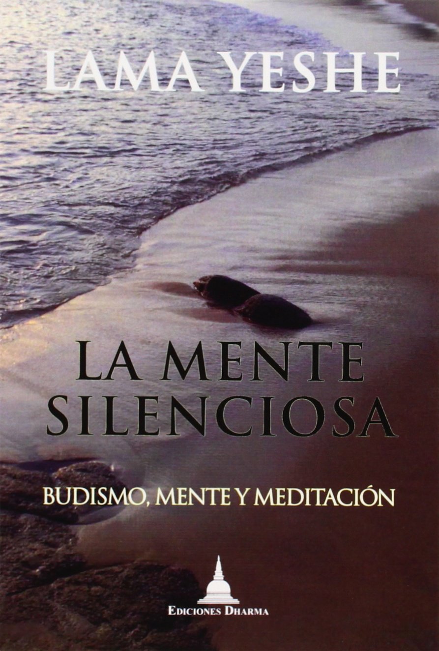 La mente silenciosa, Budismo, mente y meditación Learning & Reference
