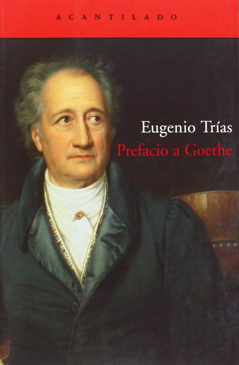 Prefacio a Goethe (Cuadernos del Acantilado, Band 18) Philosophy