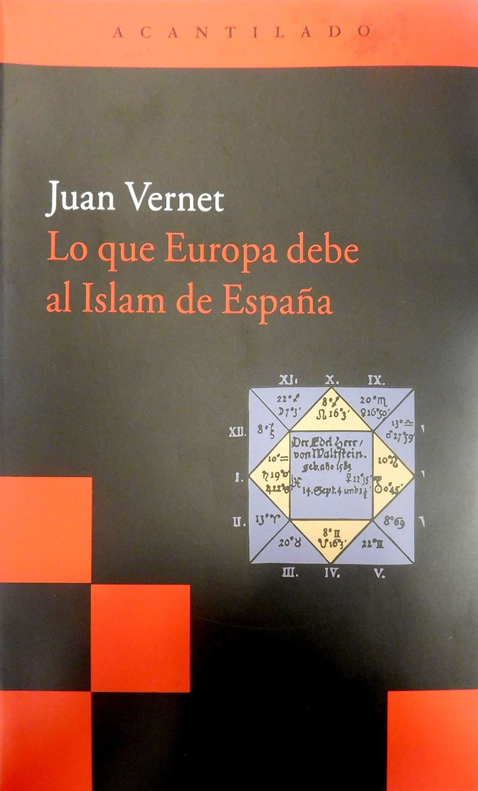 Lo que Europa debe al Islam de Espana / What Europe Owe to the Islam from Spain book