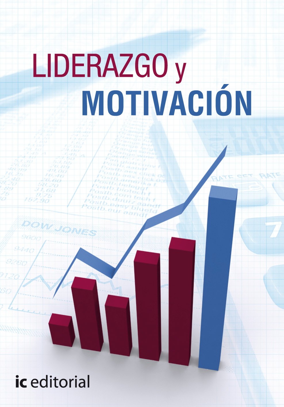 Liderazgo y motivación book