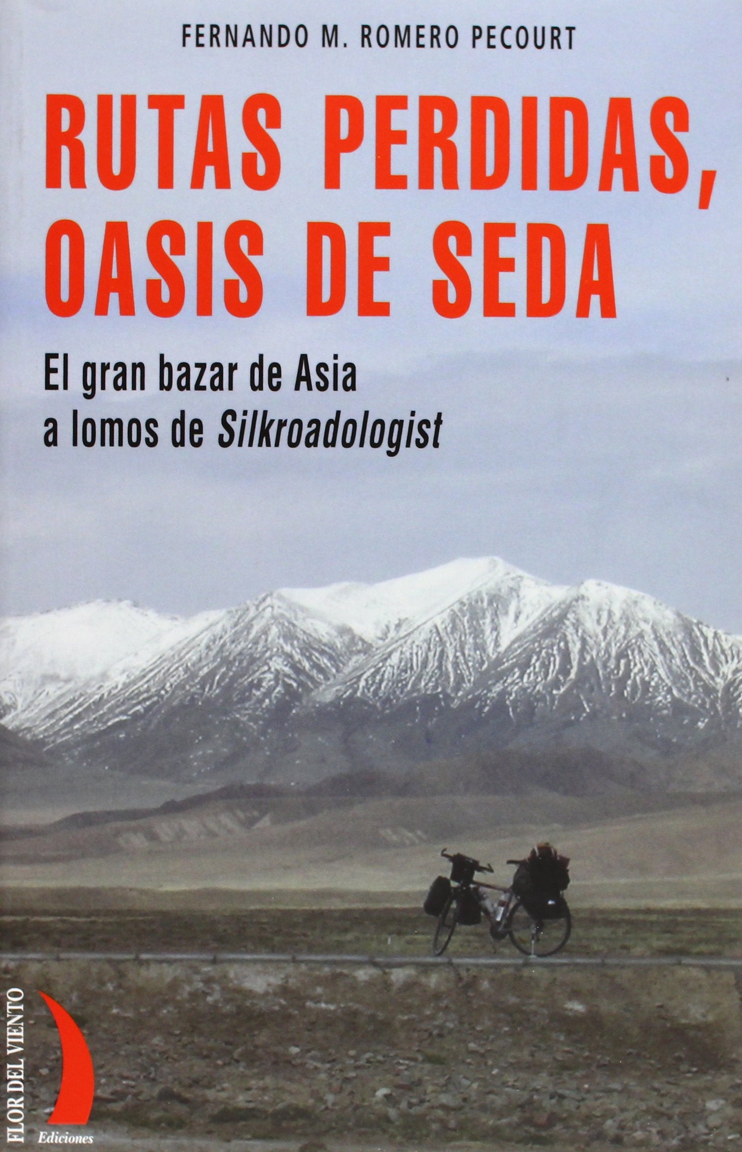 RUTAS PERDIDAS OASIS DE SEDA book