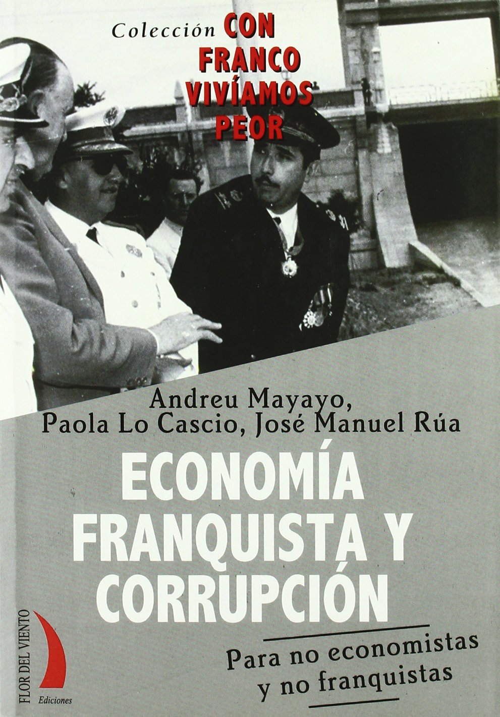 ECONOMIA FRANQUISTA Y CORRUPCION Essays & Short Stories
