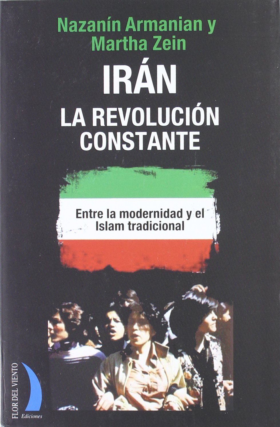 IRAN LA REVOLUCION CONSTANTE CV-49 Learning & Reference