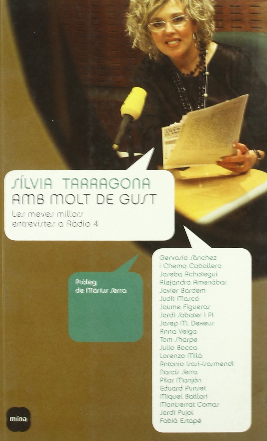 Amb molt de gust : les meves millors entrevistes a Ràdio 4 Contemporary literature