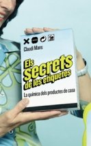 Els secrets de les etiquetes.: La química dels productes de casa book