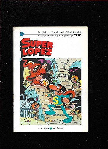 Super López:: El señor de los chupetes ; La semana más larga ; Los cabecicubos book