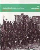 La guerra civil española mes a mes 11: marzo 1937, Guadalajara, la lucha en el barro book