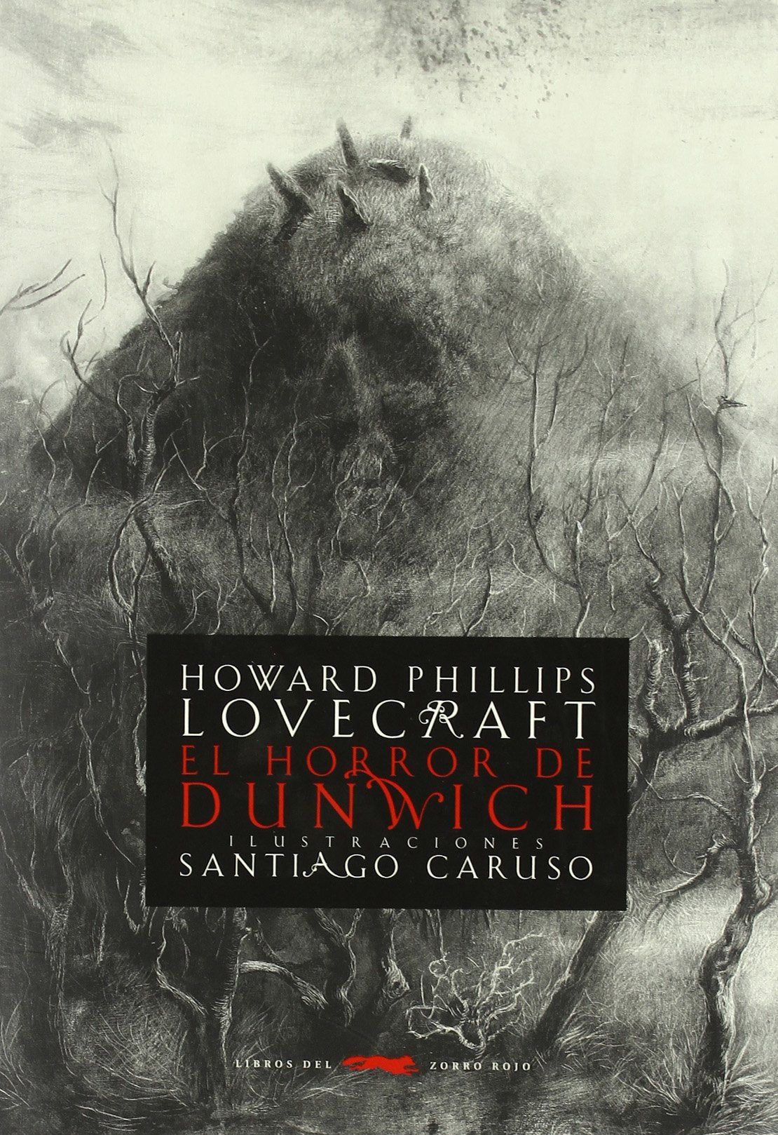 Lovecraft: El horror de Dunwich/ The Dunwich Horror book