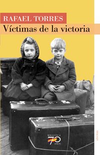 Víctimas de la Victoria (70 Años) Politics & History