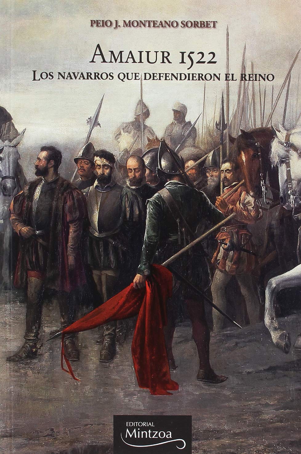 Amaiur 1522, los navarros que defendieron el reino Learning & Reference