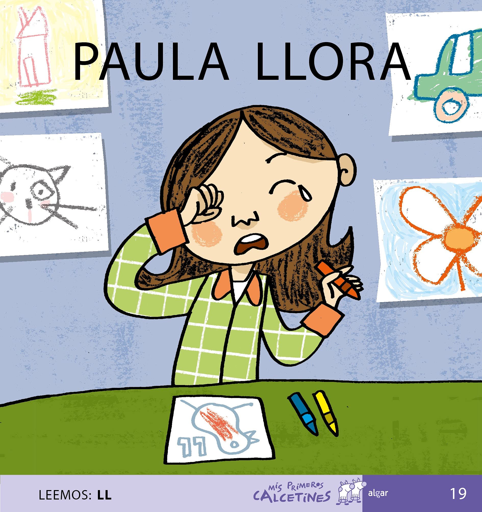 Paula llora (Mis Primeros Calcetines, Band 19) Novels & Short Stories