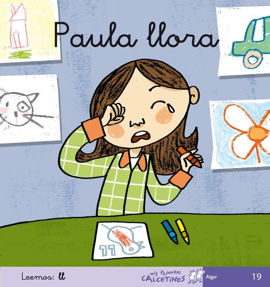 Paula llora (Mis Primeros Calcetines, Band 19) Novels & Short Stories