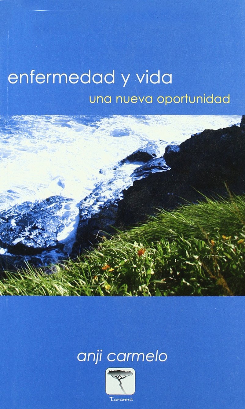 Enfermedad y vida : una nueva oportunidad Learning & Reference