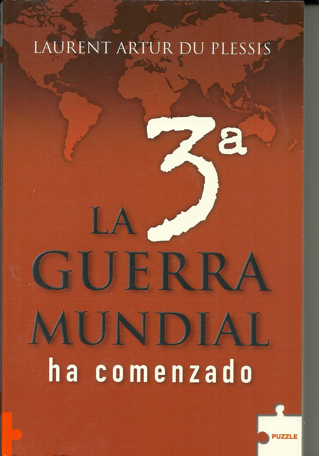 Tercera Guerra mundial ha comenzado, la (Puzzle (inedita)) Books
