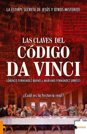 Las Claves del Código DaVinci: La estirpe secreta de Jesús y otros misterios. ¿Cuál es la historia real? (Puzzle) book
