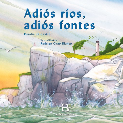 Adiós ríos, adiós fontes (Xiz de Cor) Books