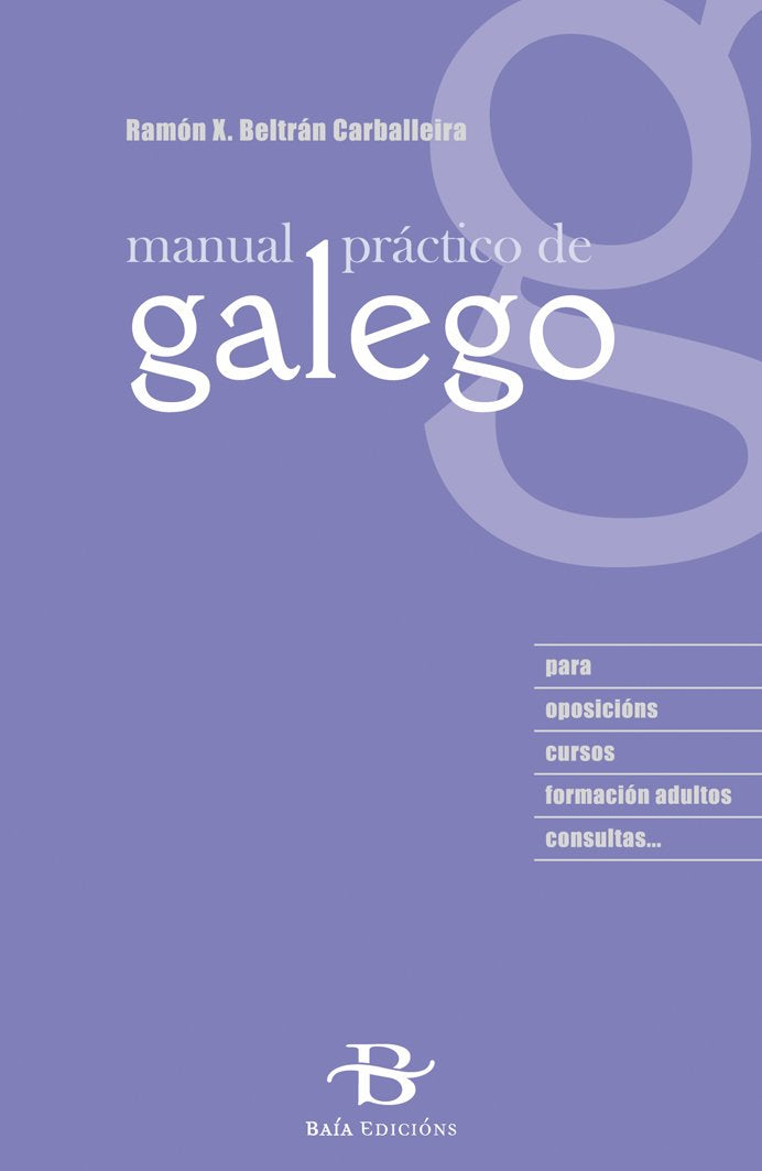 Manual práctico de galego (Manuais de galego e dicionarios) Social Sciences