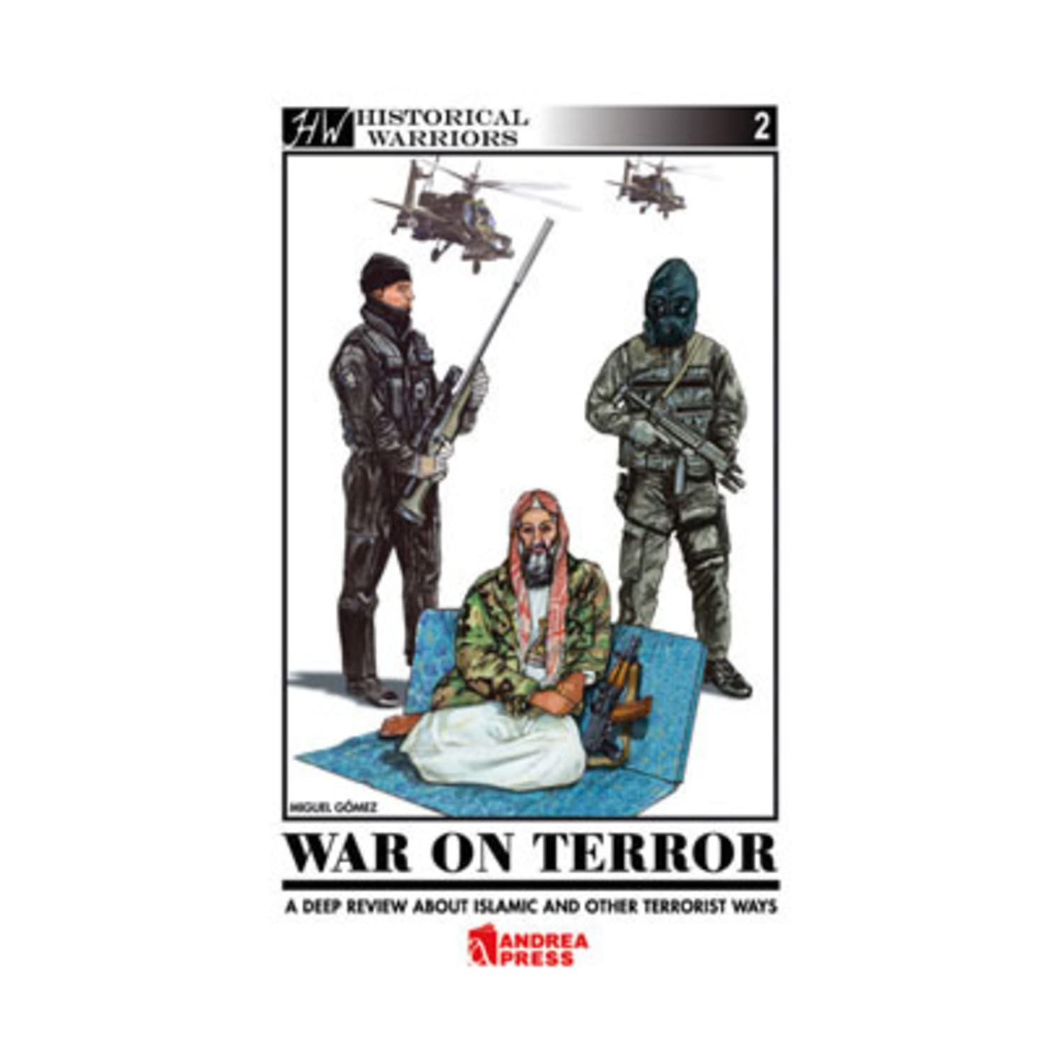 War on Terror Politics & History