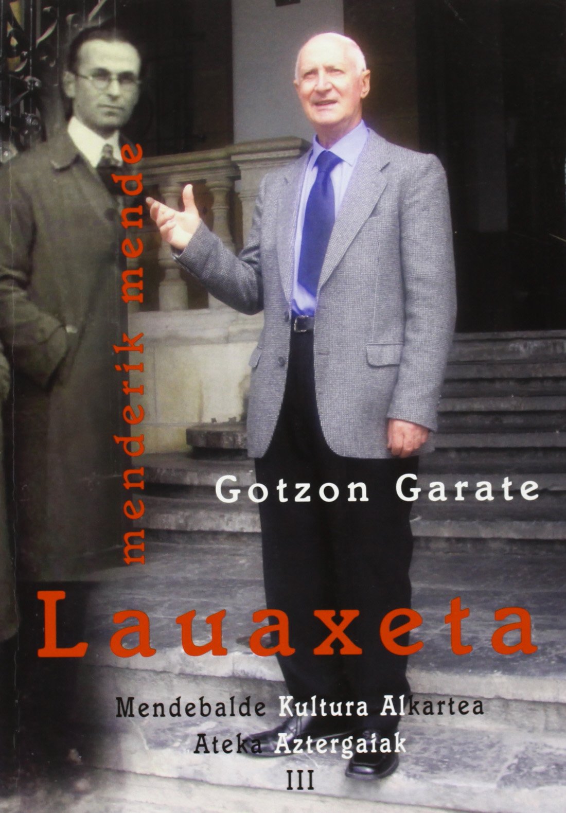 Lauaxeta, Menderik Mende (Ateka Aztergaiak) Books