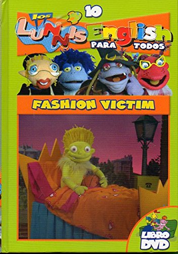 LOS LUNNIS ENGLISH. Libro + DVD. Vol. 10. FASHION VICTIM. book