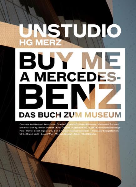Buy Me a Mercedes-Benz: Das Buch zum Museum Architecture