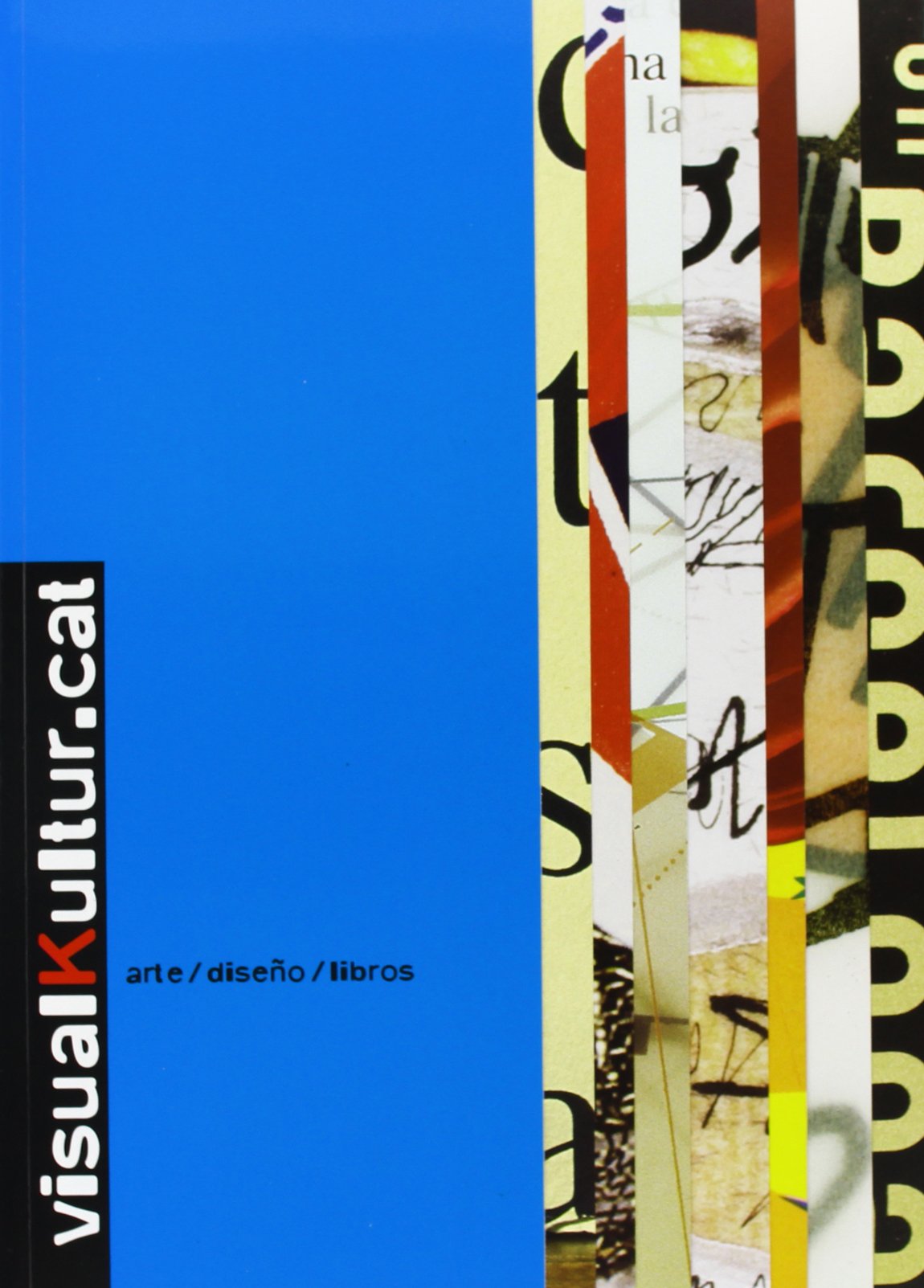 Visualkultur.cat : arte / diseño / libros: Arte/Diseno/Libros Film, Art & Culture