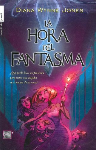 La hora del fantasma/ the Time of the Ghost Horror & Mystery
